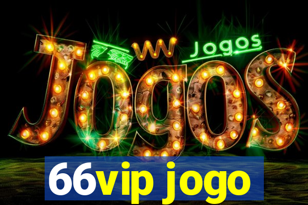 66vip jogo